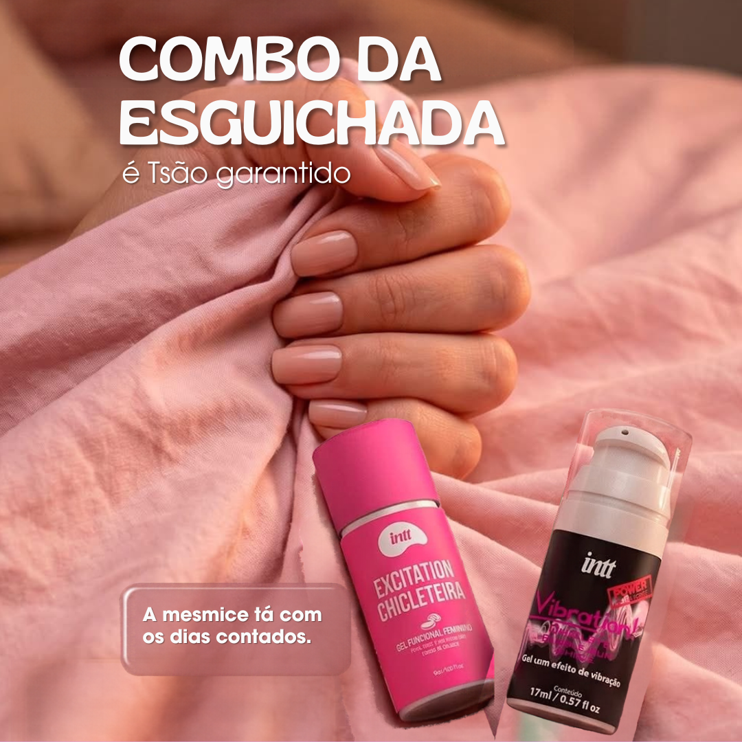 Combo Esguichada Chiclete INTT — Excitation Chicleteira + Vibration Power Chiclete 17ml