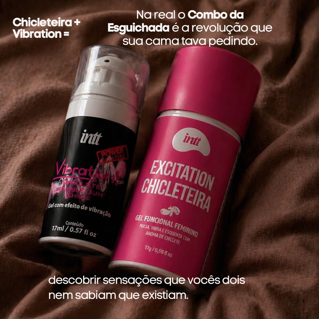 Combo Esguichada Chiclete INTT — Excitation Chicleteira + Vibration Power Chiclete 17ml