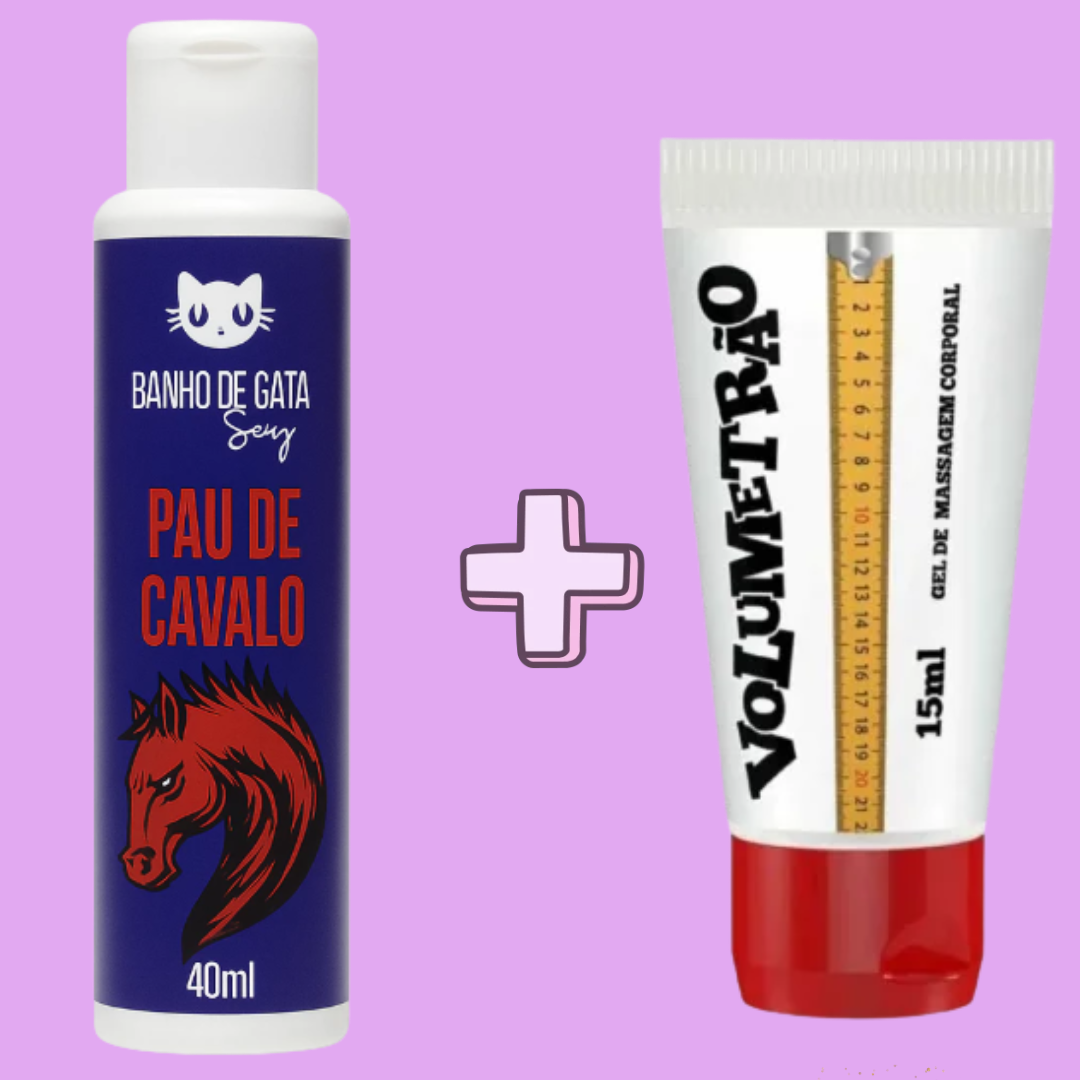 Kit Potência & Sensações – Pau de Cavalo + Volumetrão