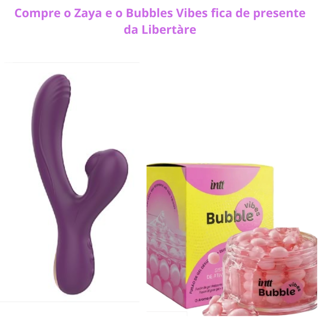 Kit Zaya 360 | Vibrador Ponto G e Clitóris com Pulsação + Bubble Vibes 3 em 1