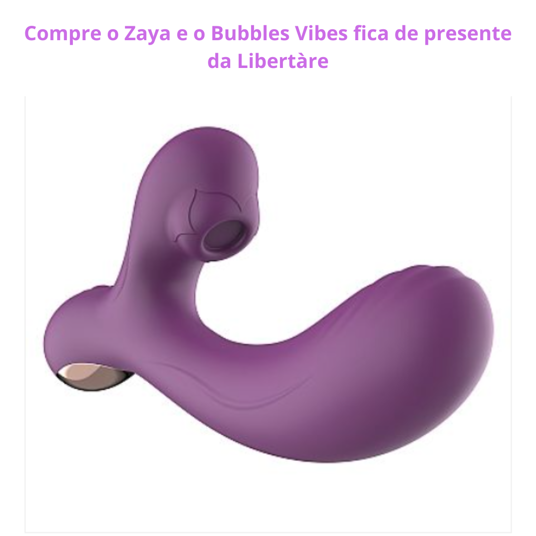 Kit Zaya 360 | Vibrador Ponto G e Clitóris com Pulsação + Bubble Vibes 3 em 1